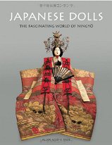 Alan Scott Pate - Japanese Ningyo 2008 Japanese Dolls, the Fascinating World of Ningyo by Alan Pate Scott Hardcover: 272 pgs Publisher: Tuttle Publishing; Hardcover w/Jacket edition (April 15, 2008)...