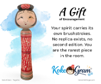 Gift of Encouragement Your spirit carries its own brushstrokes. No replica exists, no second edition. You are the rarest piece in the room.