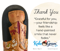 Thank You どうもありがとうございます “Grateful for you, —your friendship feels like a hand‑painted smile that never fades.”