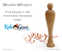 Wooden Whispers Find beauty in the minimalist moments today.
